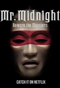 دانلود سریال Mr. Midnight: Beware the Monsters382808-303951501