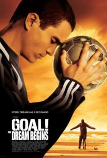 دانلود فیلم Goal! The Dream Begins 2005384587-427250886