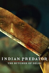 دانلود سریال هندی Indian Predator: The Butcher of Delhi384402-1718335061