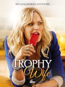 دانلود سریال Trophy Wife384118-326850453