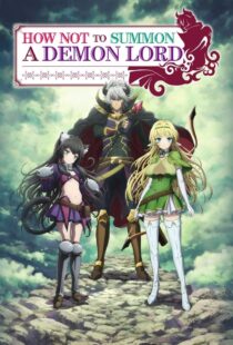 دانلود انیمه How NOT to Summon a Demon Lord384207-701529356