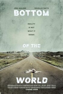 دانلود فیلم Bottom of the World 2017386863-478134169