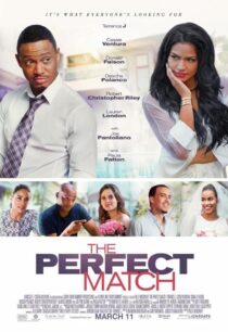 دانلود فیلم The Perfect Match 2016387080-57227993