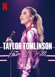 دانلود فیلم Taylor Tomlinson: Have It All 2024387634-1661421144