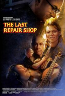 دانلود فیلم The Last Repair Shop 2023388339-2000932460