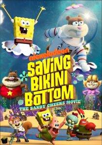 دانلود انیمیشن Saving Bikini Bottom: The Sandy Cheeks Movie 2024386722-1055842156