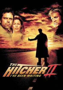 دانلود فیلم The Hitcher II: I’ve Been Waiting 2003390514-483721958