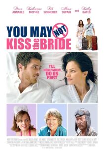 دانلود فیلم You May Not Kiss the Bride 2011393268-1545523067