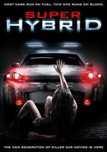 دانلود فیلم Super Hybrid 2010390025-1196038651