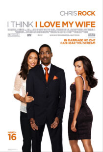 دانلود فیلم I Think I Love My Wife 2007391004-596151341