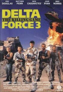 دانلود فیلم Delta Force 3: The Killing Game 1991388773-1676910057