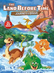 دانلود انیمیشن The Land Before Time XIV: Journey of the Brave 2016392281-670020490