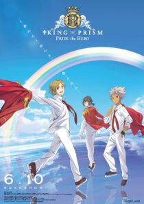 دانلود انیمه King of Prism: Pride the Hero 2017390569-962314470