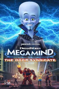 دانلود انیمیشن Megamind vs. The Doom Syndicate 2024388953-671149864