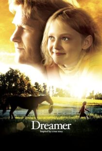 دانلود فیلم Dreamer 2005393003-228962100