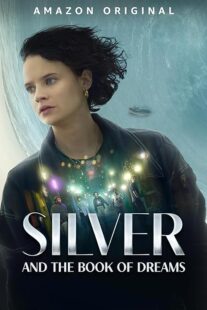 دانلود فیلم Silver and the Book of Dreams 2023391072-1720854791