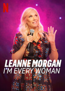 دانلود فیلم Leanne Morgan: I’m Every Woman 2023390993-325807858