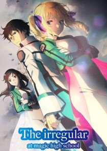 دانلود انیمه The Irregular at Magic High School392530-1803084318