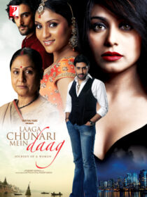 دانلود فیلم هندی Laaga Chunari Mein Daag: Journey of a Woman 2007390124-956392243