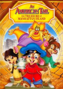 دانلود انیمیشن An American Tail: The Treasure of Manhattan Island 1998390001-1024609462