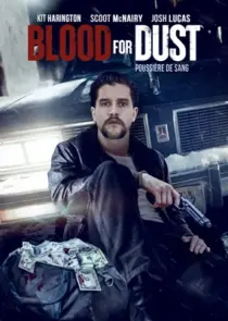 دانلود فیلم Blood for Dust 2023394964-2121590340