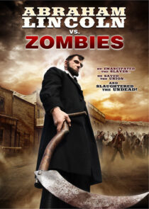 دانلود فیلم Abraham Lincoln vs. Zombies 2012395822-1975207263