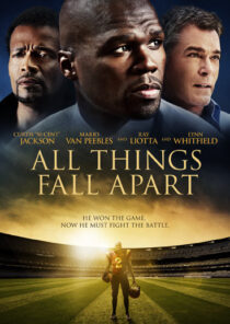 دانلود فیلم All Things Fall Apart 2011396355-1048571496