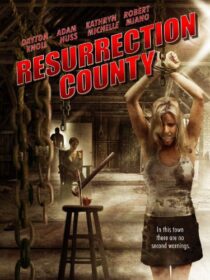 دانلود فیلم Resurrection County 2008394880-456558949