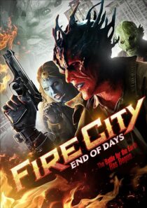 دانلود فیلم Fire City: End of Days 2015396479-1293688512