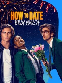 دانلود فیلم How to Date Billy Walsh 2024395416-1118352993