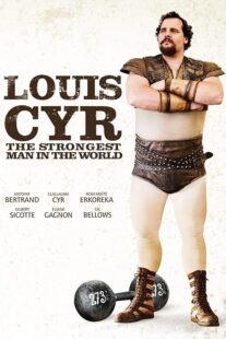 دانلود فیلم Louis Cyr 2013395367-403717084