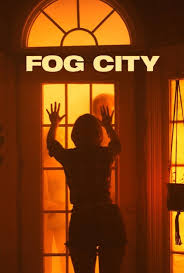 دانلود فیلم Fog City 2023394733-1799448722