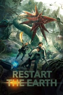 دانلود فیلم Restart the Earth 2021395618-1796907726