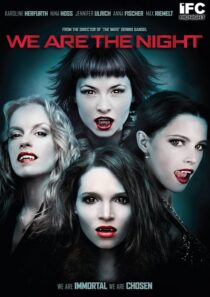 دانلود فیلم We Are the Night 2010395304-1677893298