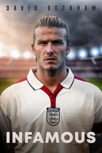 دانلود فیلم David Beckham: Infamous 2022397514-2093529283