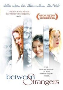 دانلود فیلم Between Strangers 2002399550-2047456301