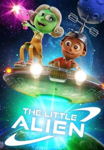 دانلود انیمیشن The Little Alien 2022400073-200506019