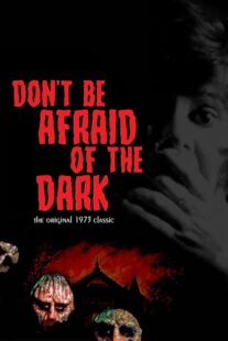 دانلود فیلم Don’t Be Afraid of the Dark 1973397578-447176532