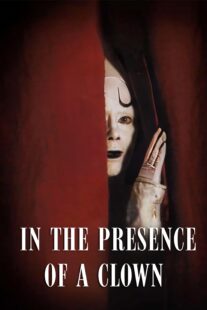 دانلود فیلم In the Presence of a Clown 1997397850-1884962305