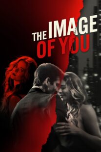 دانلود فیلم The Image of You 2024398769-1167799661