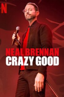 دانلود فیلم Neal Brennan: Crazy Good 2024398439-1820070143