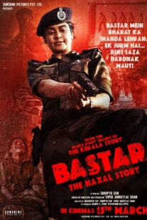 دانلود فیلم هندی Bastar: The Naxal Story 2024399336-1334595736