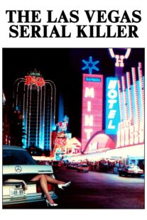 دانلود فیلم Las Vegas Serial Killer 1986398830-163189878