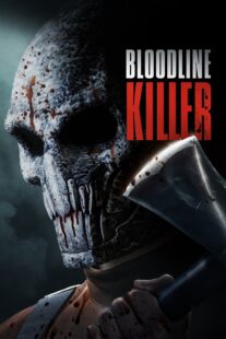 دانلود فیلم Bloodline Killer 2024398735-1595464333