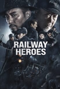 دانلود فیلم Railway Heroes 2021400703-677997542