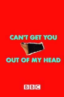 دانلود سریال Can’t Get You Out of My Head400629-1696186487