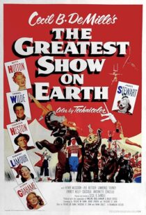 دانلود فیلم The Greatest Show on Earth 1952401338-647673525