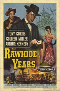 دانلود فیلم The Rawhide Years 1956401510-1596204892