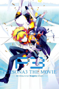 دانلود انیمه Persona 3 the Movie: #2 Midsummer Knight’s Dream 2014400993-1765833959