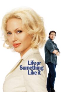 دانلود فیلم Life or Something Like It 2002404791-134819537